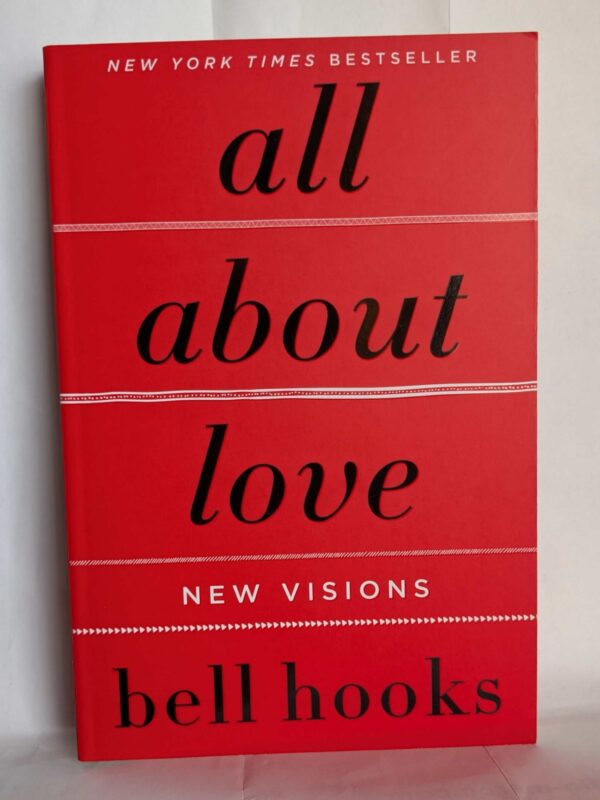 All About Love: New Visions by bell hooks