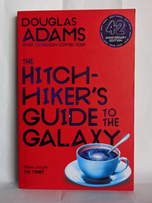 The Hitchhiker’s Guide to the Galaxy by Douglas Adams