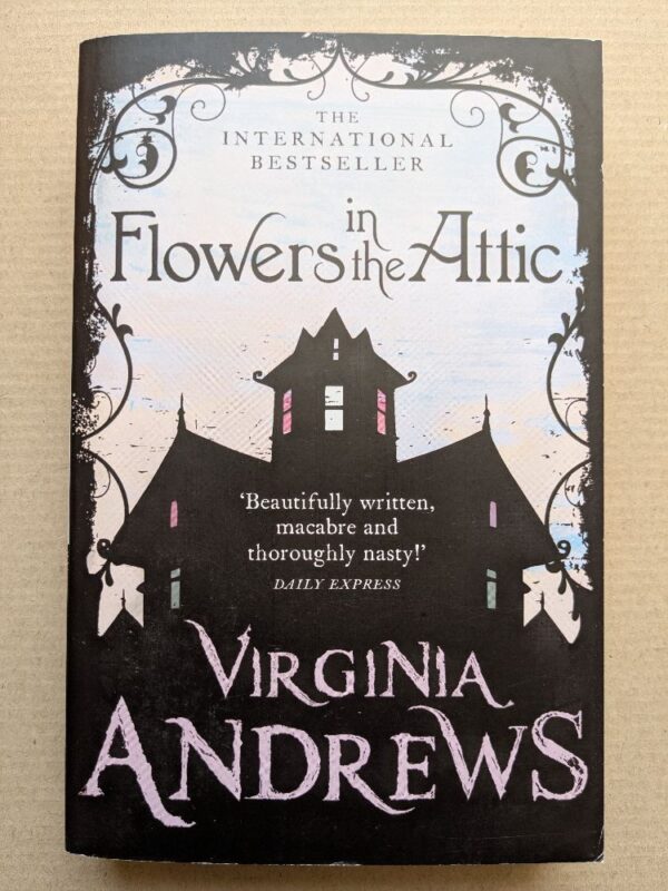 Flowers in the Attic By Andrews, V.C.|Andrews, V. C.