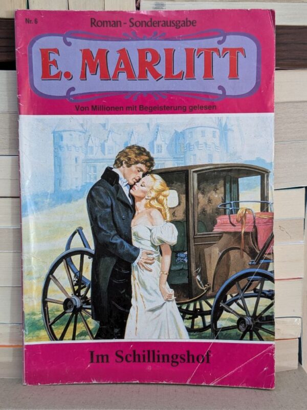 Im Schillingshof by E. Marlitt