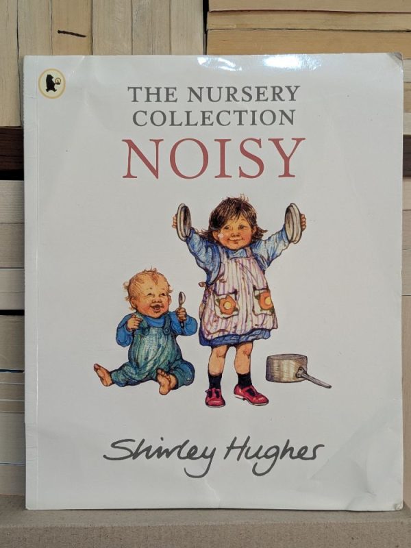 Noisy by Shirley Hughes