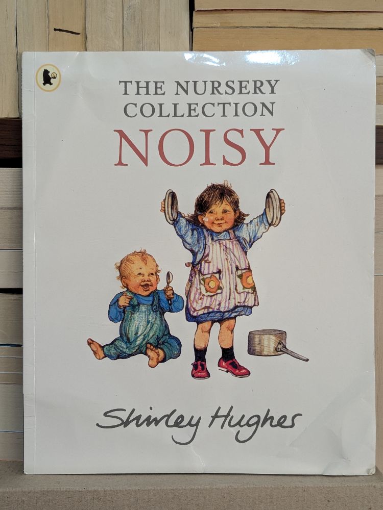 Noisy by Shirley Hughes