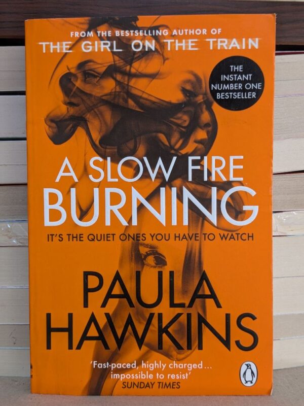 A Slow Fire Burning By Hawkins, Paula
