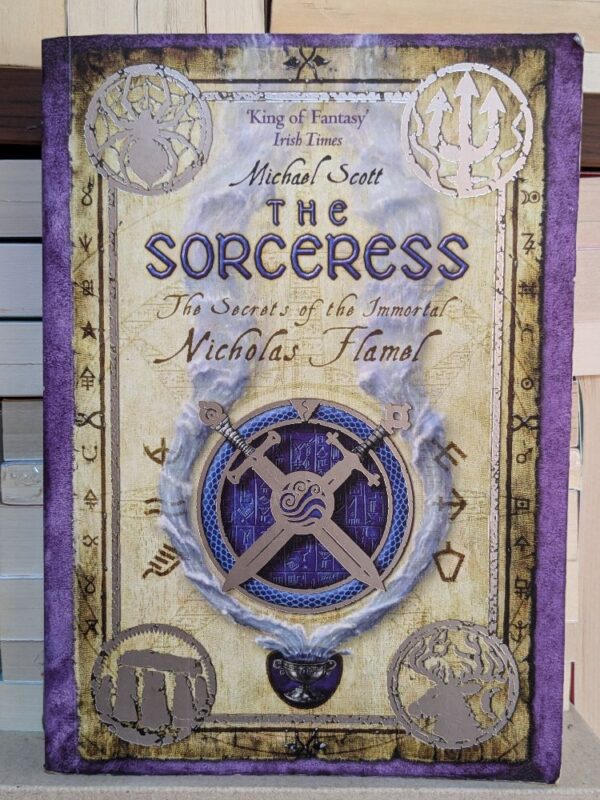 The Sorceress (The Secrets of the Immortal Nicholas Flamel #3 ) by Michael Scott