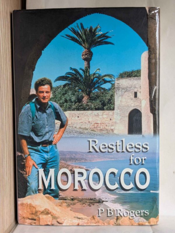 Restless for Morocco by Pauline B. Rogers