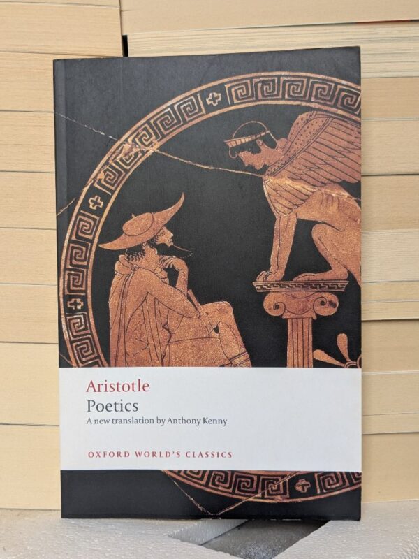 Poetics by Aristotle, Anthony Kenny (Translator)