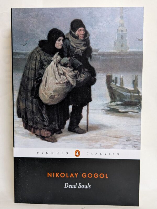 Dead Souls by Nikolai Gogol, Robert A. Maguire (Translator)