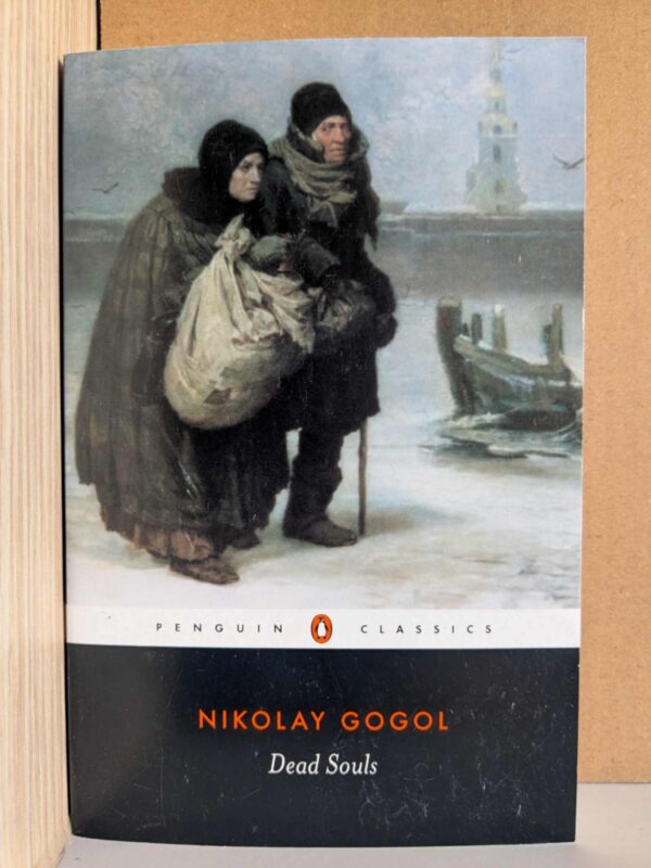 Dead Souls by Nikolai Gogol, Robert A. Maguire (Translator)