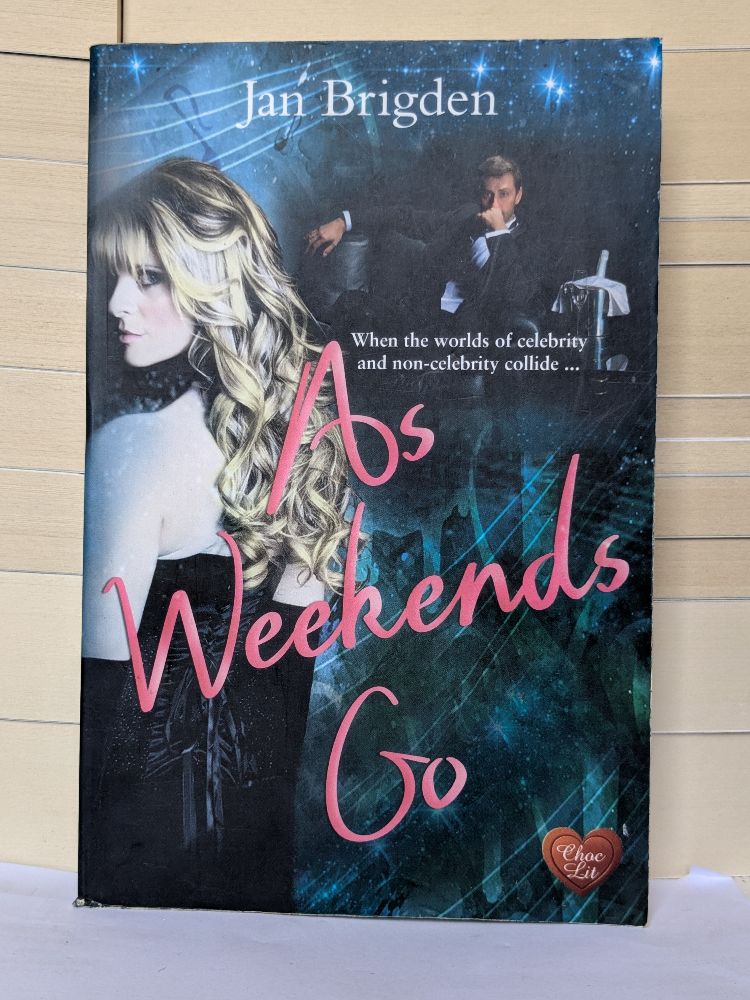 As Weekends Go by Jan Brigden