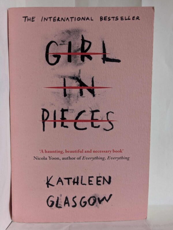 Girl in Pieces by Kathleen Glasgow