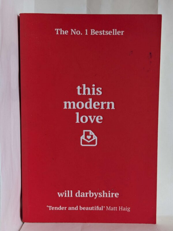This Modern Love by Will Darbyshire