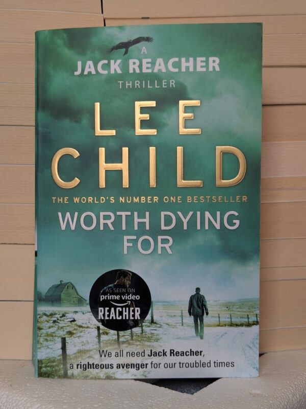 Worth Dying For by Lee Child