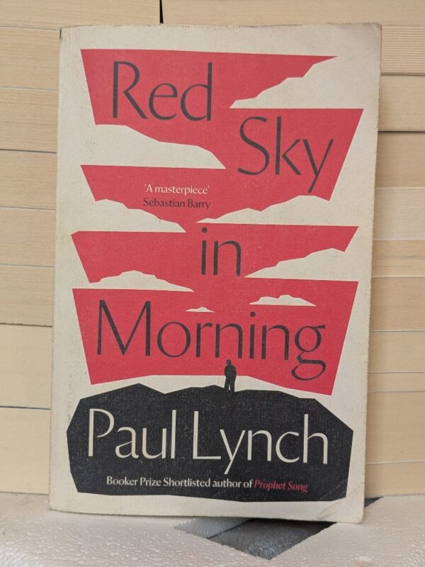 Red Sky in Morning by Paul Lynch