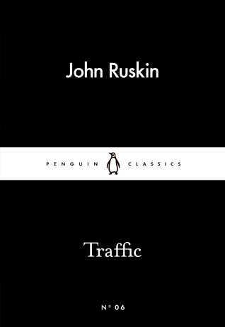 trafic by John Ruskin