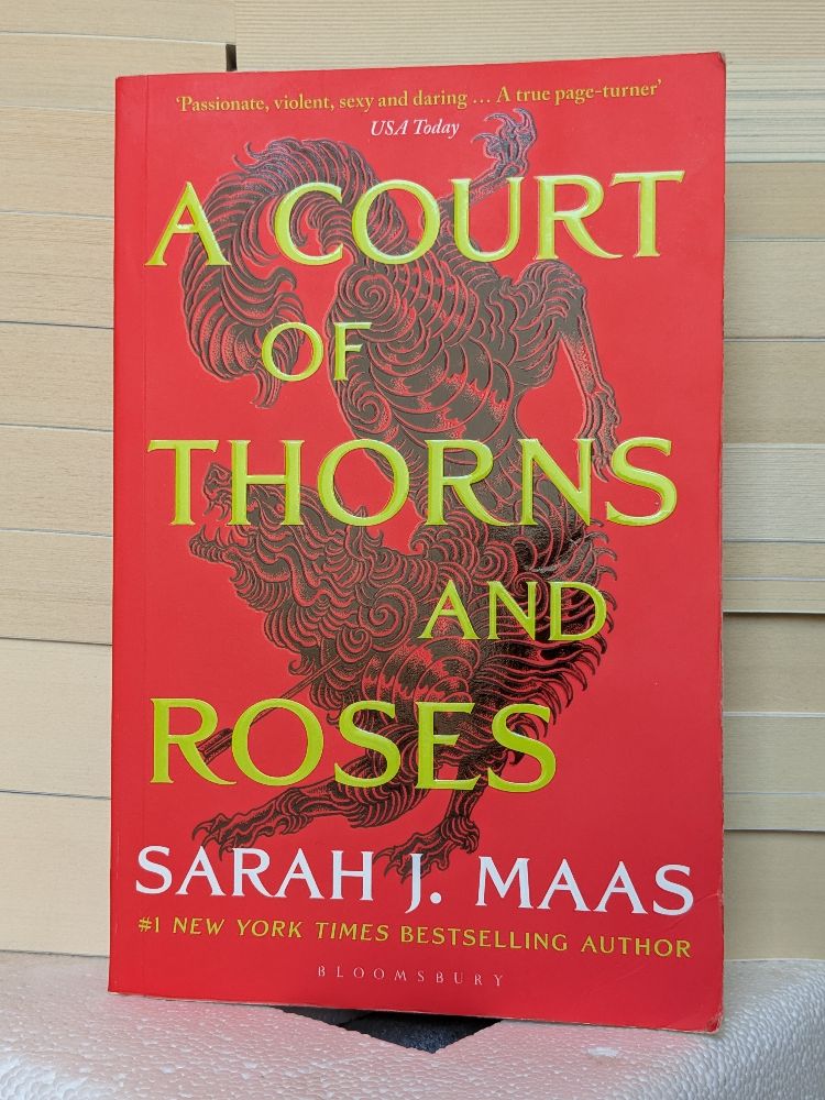 A Court of Thorns and Roses by Sarah J. Maas
