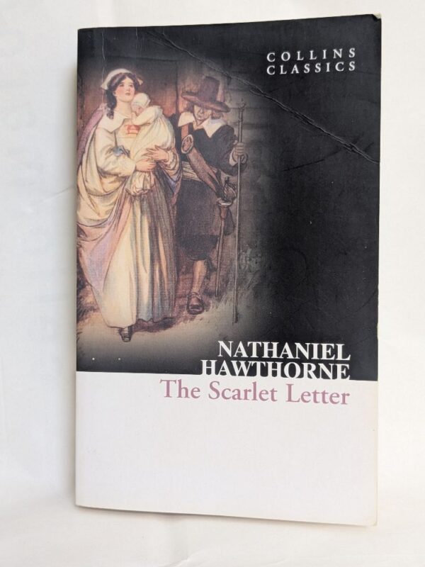 The Scarlet Letter by Nathaniel Hawthorne