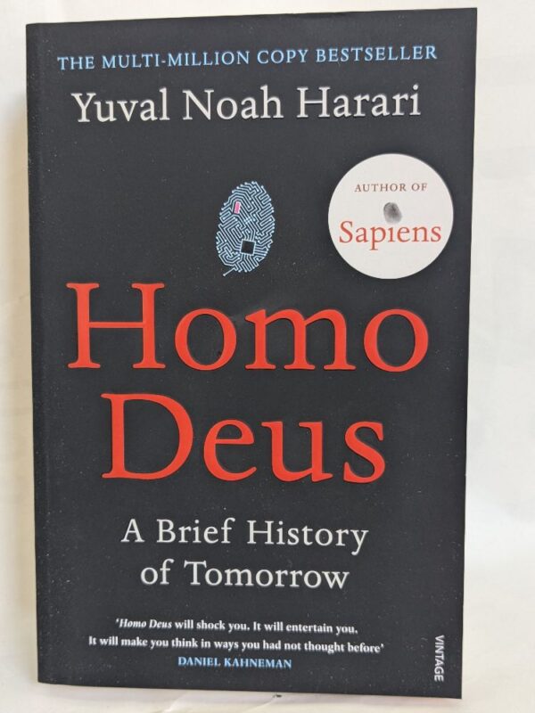 Homo Deus: A History of Tomorrow by Yuval Noah Harari