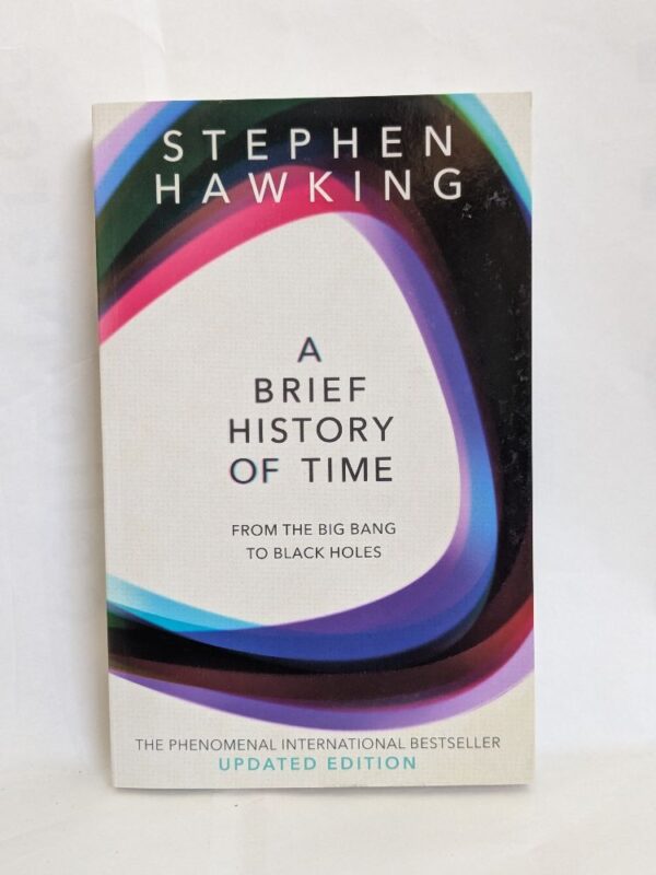 A Brief History of Time by Stephen Hawking