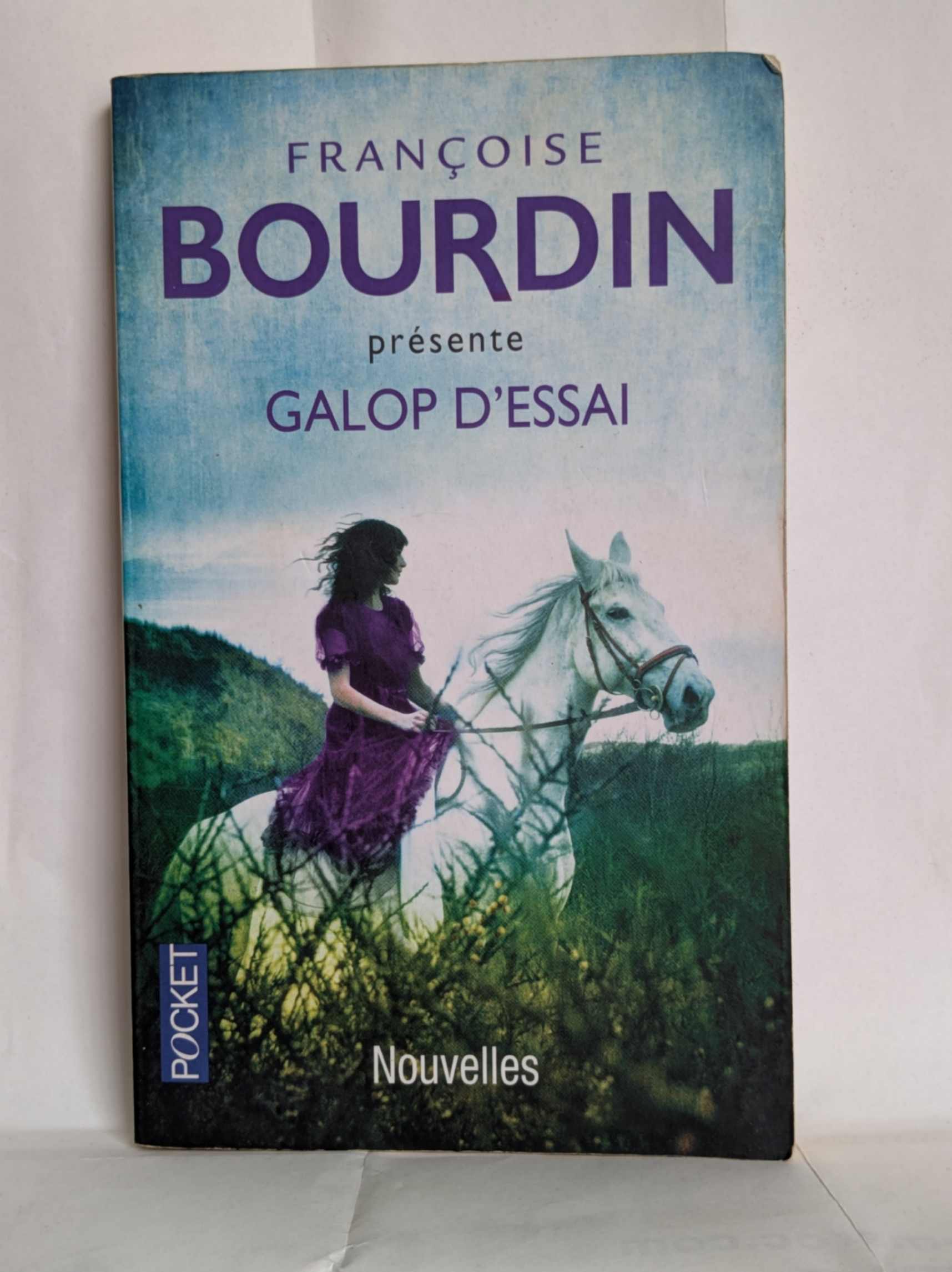 Galop d'essai par Françoise Bourdin