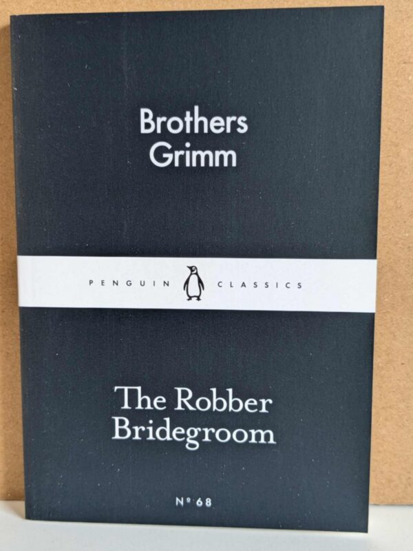 The Robber Bridegroom by Brothers Grimm
