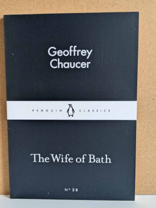 The Wife of Bath by Geoffrey Chaucer