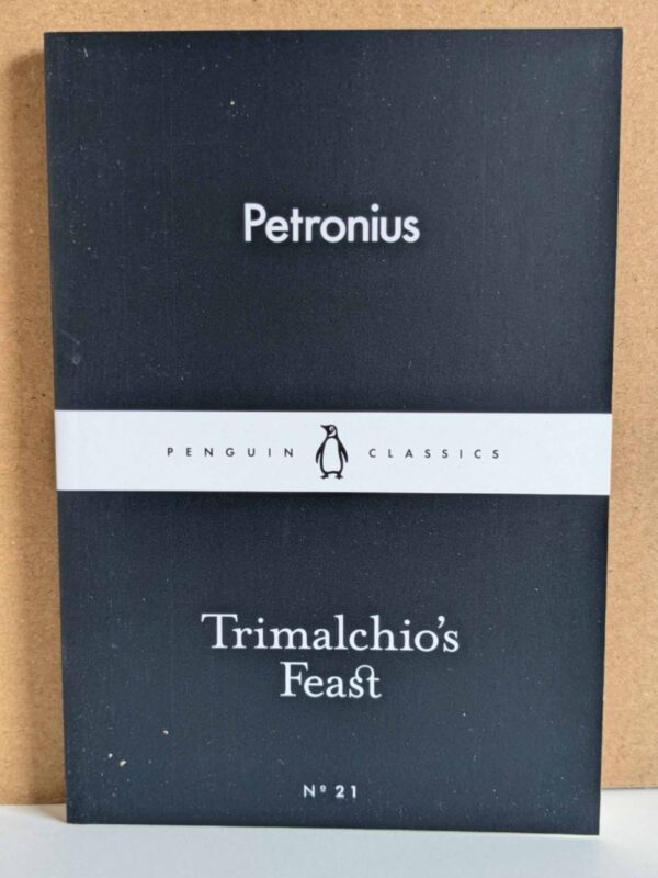 Trimalchio's Feast by Petronius