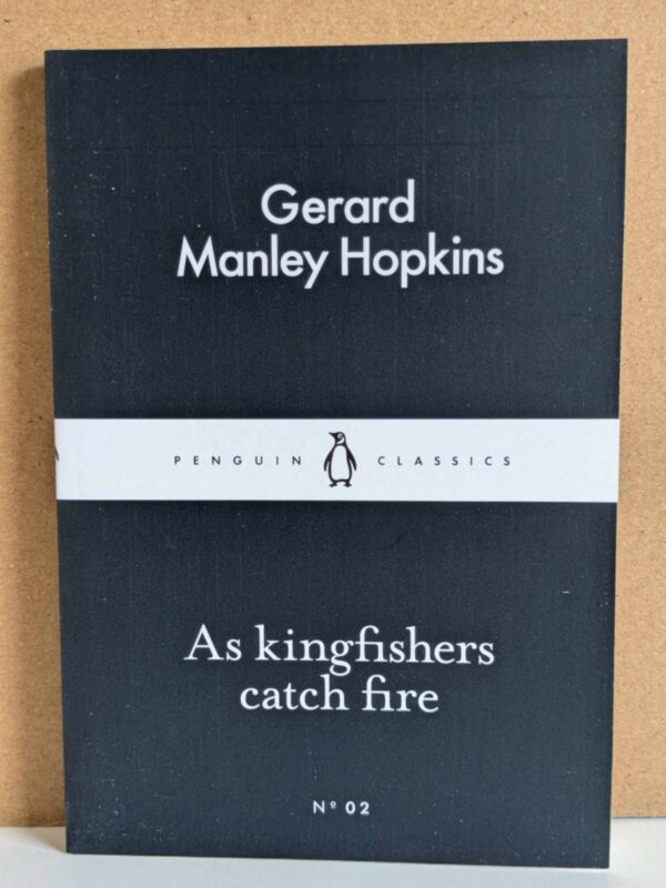 As kingfishers catch fire by Gerard Manley Hopkins