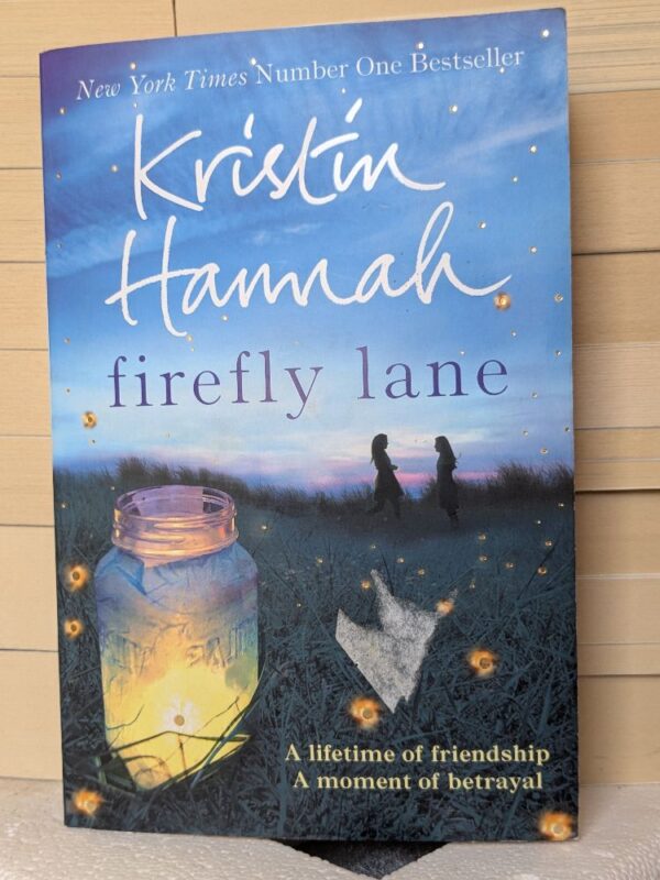 Firefly Lane by Kristin Hannah
