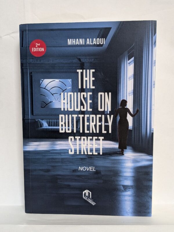 The House on Butterfly Street by Mhani Alaoui