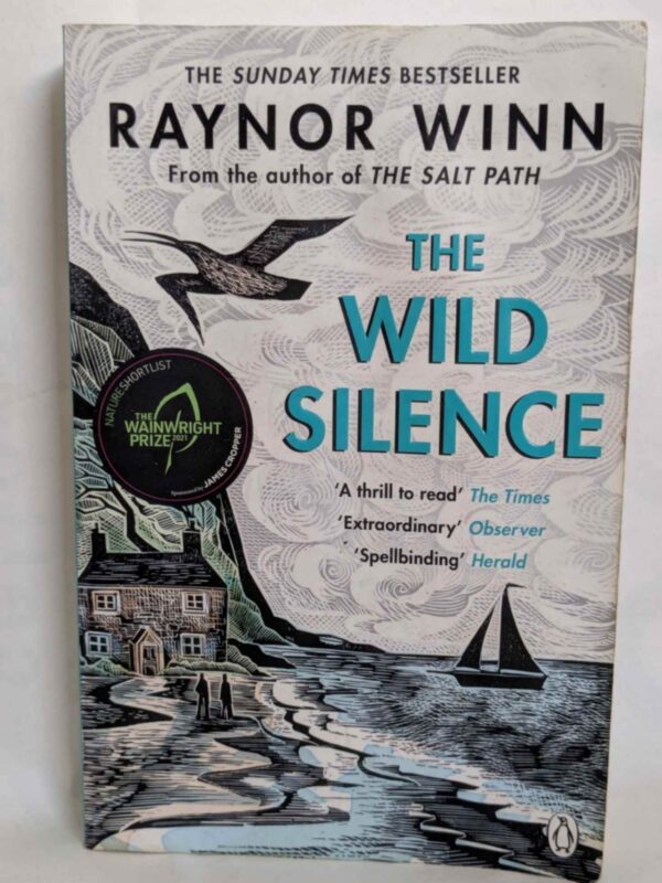 The Wild Silence by Raynor Winn