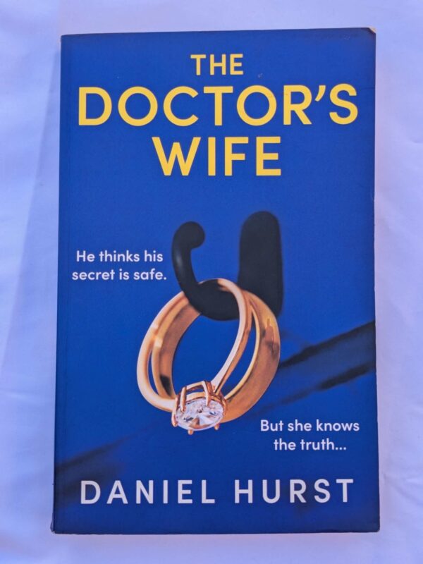 The Doctor’s Wife (The Doctor's Wife #1) by Daniel Hurst