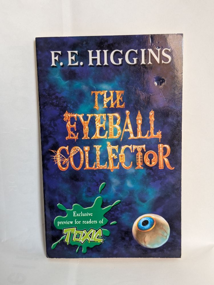 The Eyeball Collector by F.E. Higgins