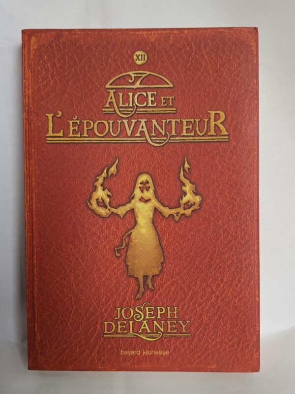 Alice et l'épouvanteur par Joseph Delaney