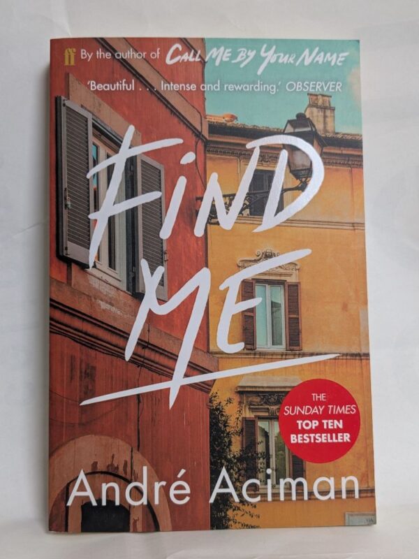 Find Me by André Aciman
