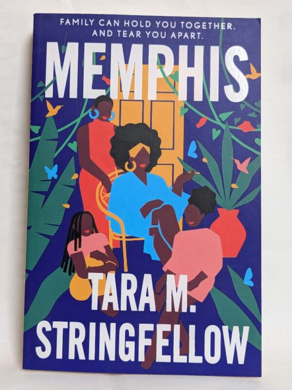 Memphis by Tara M. Stringfellow
