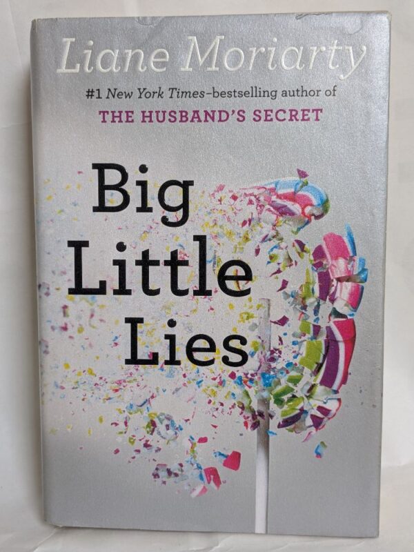 Big Little Lies By Liane Moriarty
