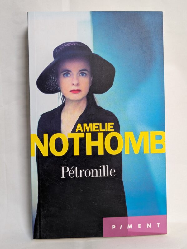 Pétronille par Nothomb, Amélie