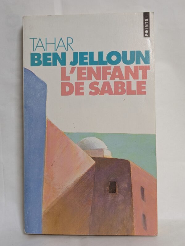 L'enfant de sable par Jelloun, Tahar Ben