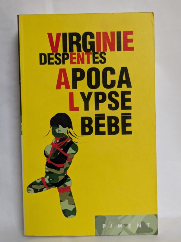 Apocalypse bébé par Despentes, Virginie