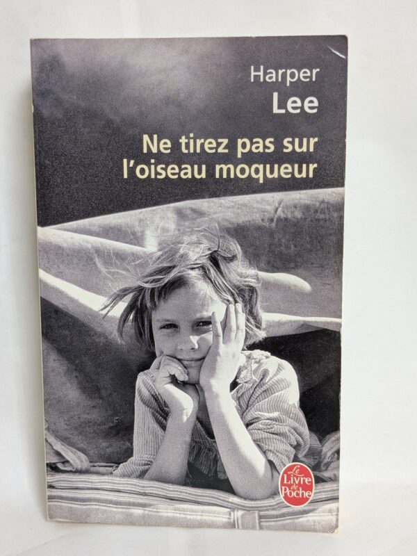 Ne Tirez Pas Sur LOiseau Moqueur par Lee, Harper