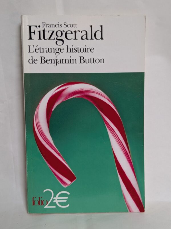 L'étrange histoire de Benjamin Button par Fitzgerald, F. Scott|Mayoux, Suzanne|Fitzgerald, Francis Scott