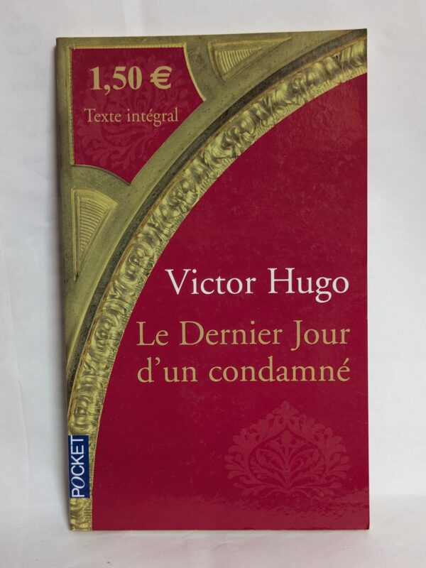 Le dernier jour d'un condamné par Hugo, Victor