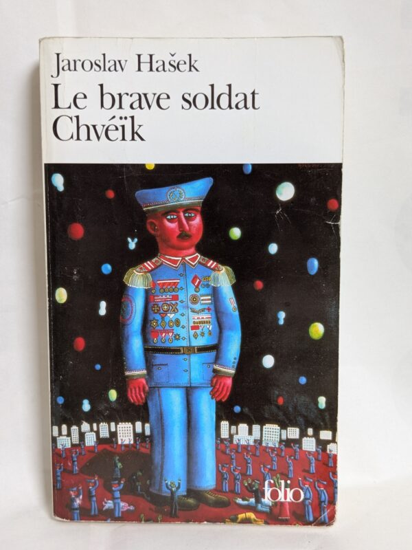 Le Brave Soldat Chvéïk par Jaroslav Hasek