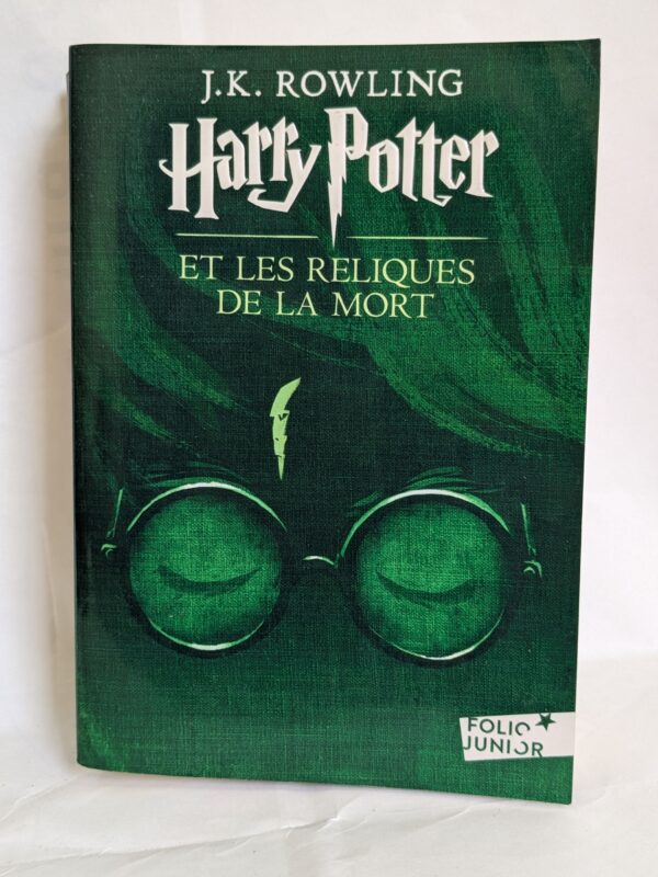 Harry Potter #7 Harry Potter et les Reliques de la Mort par J.K. Rowling