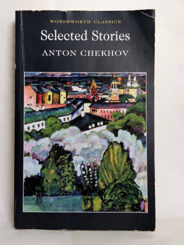 Selected Stories By Anton Chekhov