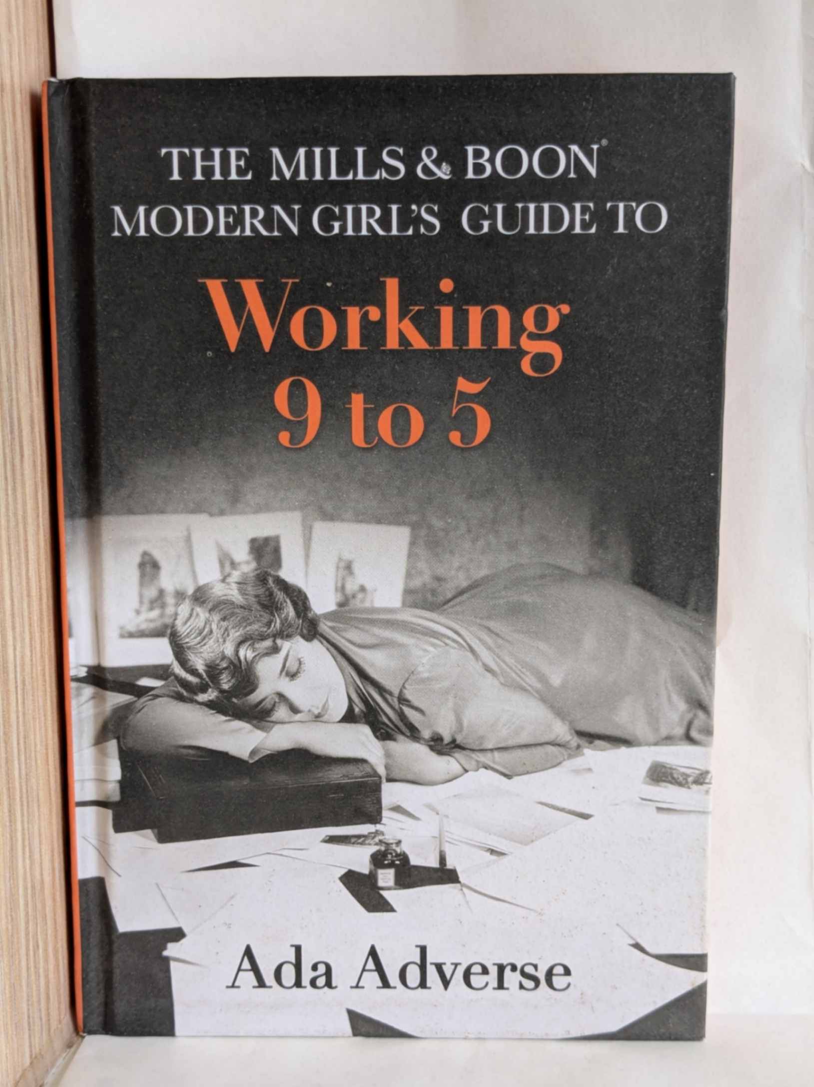 Mills & Boon Modern Girl's Guide To: Working 9-5 by Mills & Boon