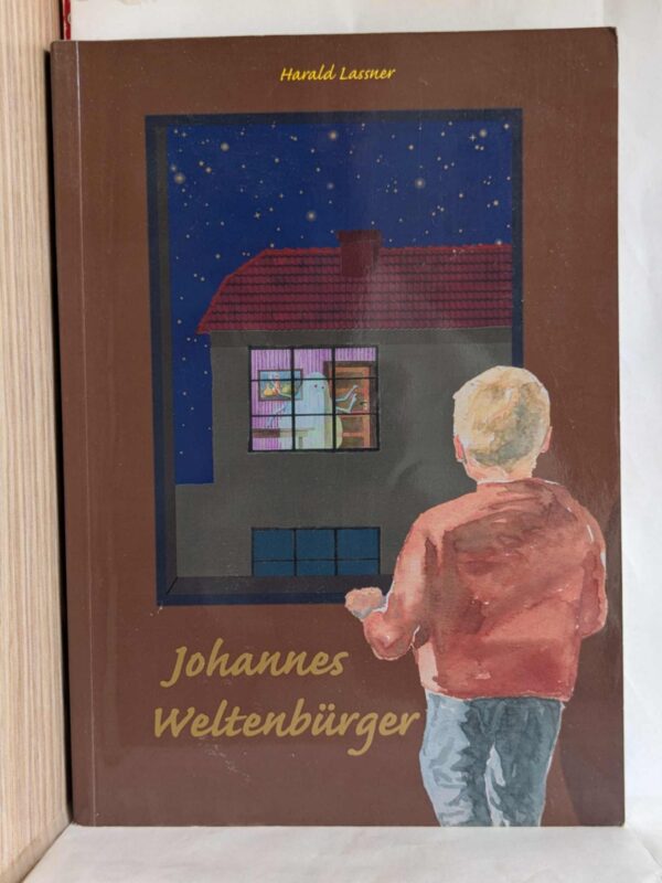 Johannes Weltenbürger by Lassner, Harald