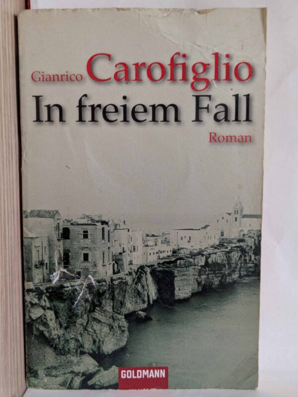In freiem Fall by Carofiglio, Gianrico