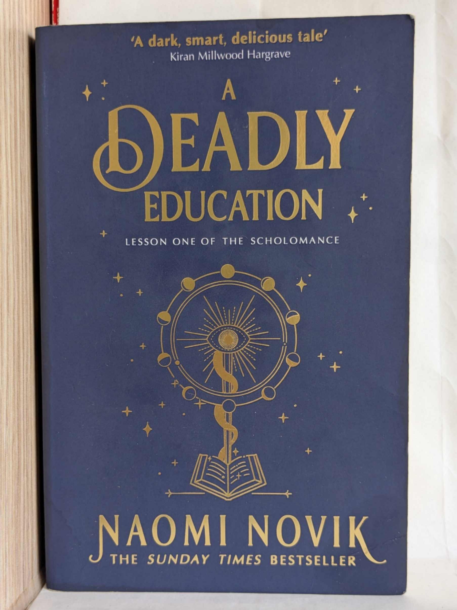 A Deadly Education (The Scholomance #1 ) by Naomi Novik