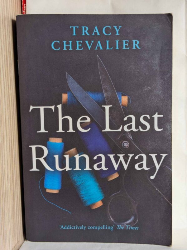 The Last Runaway by Tracy Chevalier